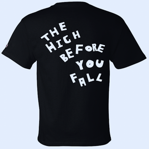 "High Before You Fall" Space Man T-Shirt